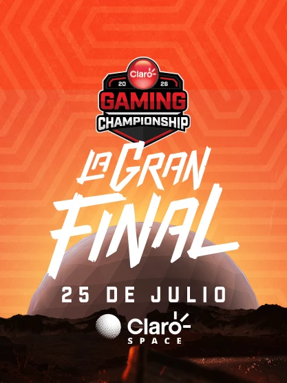 Claro Gaming Championship 2026 — La Gran Final