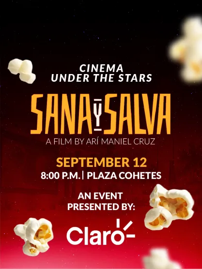 Sana y Salva · Cinema Under the Stars