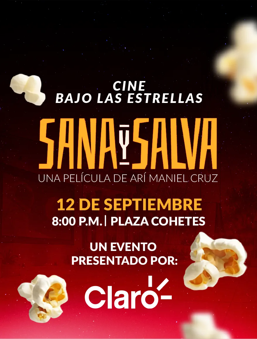 Sana y Salva — 12 de septiembre, 8:00 PM, Plaza Cohetes